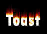 Burning Toast